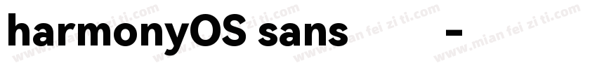 harmonyOS sans 中文字体转换